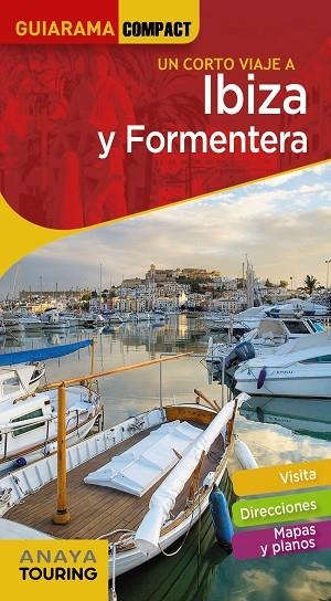 IBIZA Y FORMENTERA | 9788491581529 | RAYÓ FERRER, MIQUEL/MARTÍNEZ I EDO, XAVIER