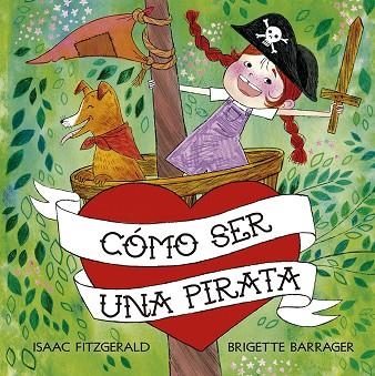 CÓMO SER UN PIRATA | 9788491454229 | FITZGERALD, ISAAC