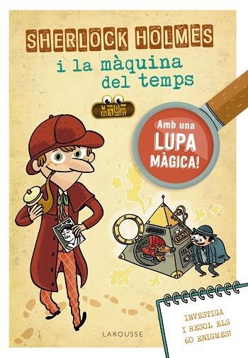 SHERLOCK HOLMES I LA MÀQUINA DEL TEMPS. INVESTIGA I RESOL ELS 60 ENIGMES | 9788418100970 | LEBRUN, SANDRA