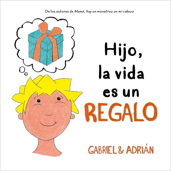 HIJO, LA VIDA ES UN REGALO (GRATITUD) | 9788417921996 | GABRIEL & ADRIÁN