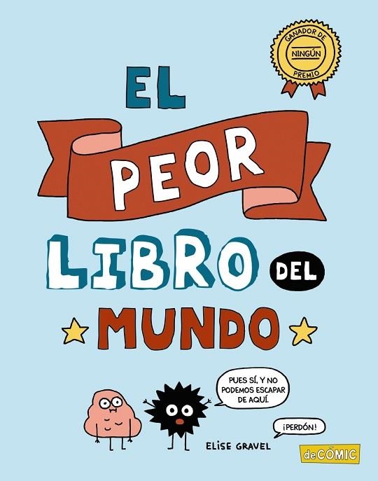 EL PEOR LIBRO DEL MUNDO | 9788469885734 | GRAVEL, ELISE