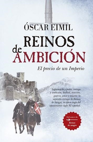 REINOS DE AMBICIÓN. EL PRECIO DE UNIMPERIO | 9788418578533 | EIMIL, OSCAR