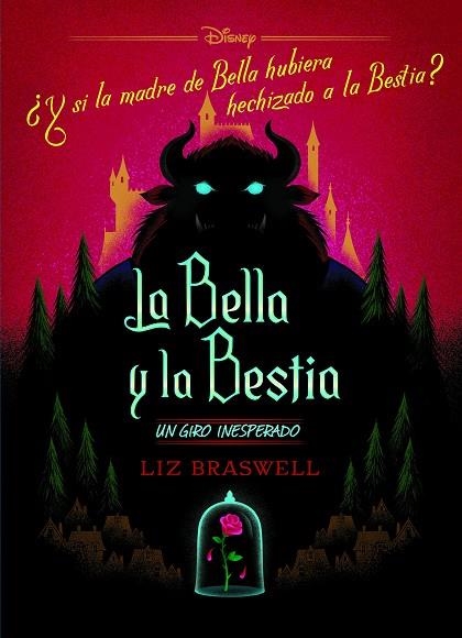 LA BELLA Y LA BESTIA. UN GIRO INESPERADO | 9788416917488 | DISNEY/BRASWELL, LIZ