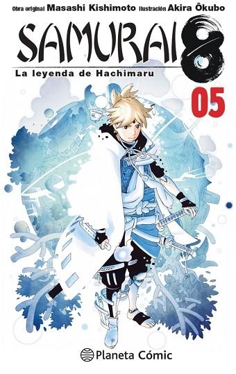 SAMURAI 8 Nº 05/05 LA LEYENDA DE HACHIMARU | 9788413415864 | KISHIMOTO, MASASHI