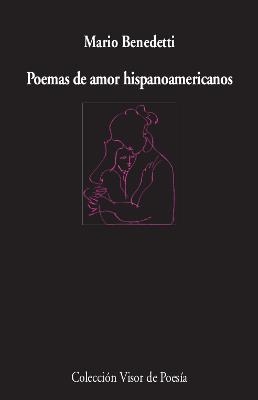 POEMAS DE AMOR HISPANOAMERICANO | 9788498954227 | BENEDETTI, MARIO