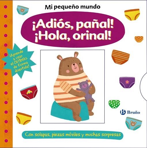 ADIÓS, PAÑAL! ¡HOLA, ORINAL! | 9788469629710