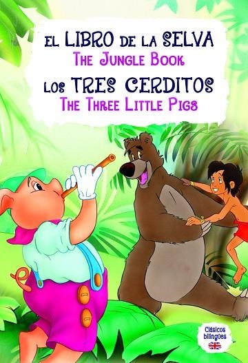 EL LIBRO DE LA SELVA. LOS TRES CERDITOS. THE JUNGLE BOOK. THE THREE LITTLE PIGS | 9788466238328