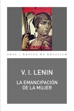 LA EMANCIPACIÓN DE LA MUJER. RECOPILACIÓN DE ARTÍCULOS | 9788446050421 | LENIN, VLADIMIR ILLICH