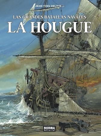 LA HOUGUE. LAS GRANDES BATALLAS NAVALES 10. | 9788467944648 | JEAN-YVES DELITTE