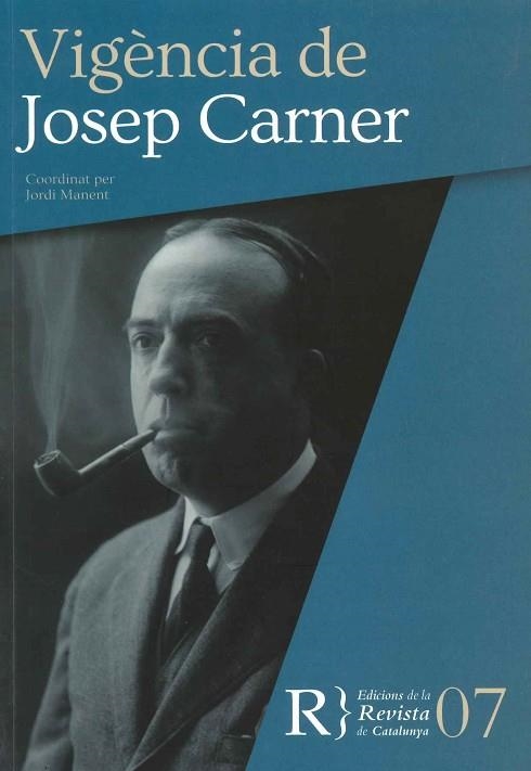 VIGÈNCIA DE JOSEP CARNER | 9788409267132 | MANENT,JORDI