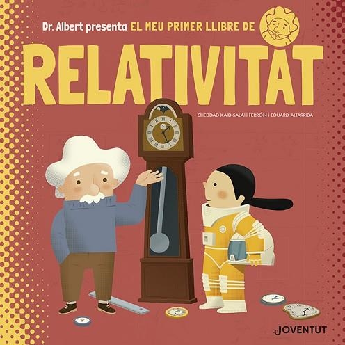 EL MEU PRIMER LLIBRE DE RELATIVITAT | 9788426145628 | KAID-SALAH FERRÓN, SHEDDAD