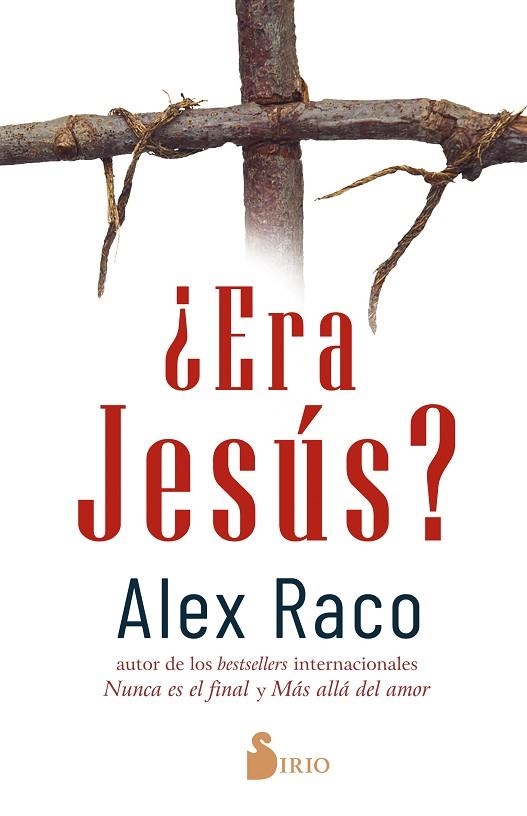 ¿ERA JESÚS? ¿Y SI JESUS HUBIERA VUELTO? | 9788418531101 | RACO, ALEX