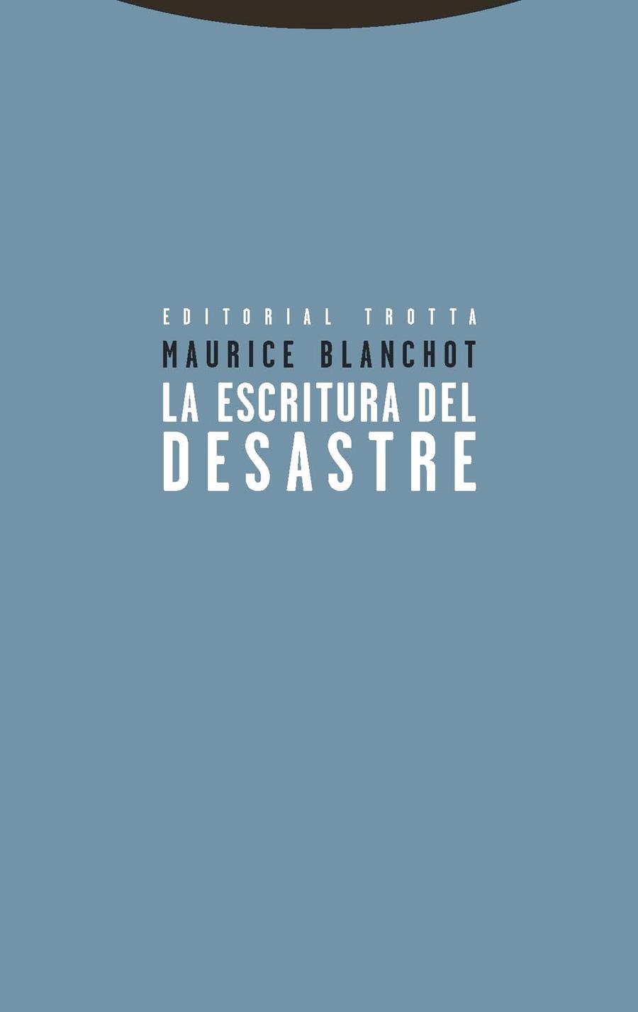 LA ESCRITURA DEL DESASTRE | 9788498795691 | BLANCHOT, MAURICE