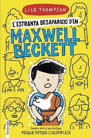 L'ESTRANYA DESAPARICIÓ D'EN MAXWELL BECKETT | 9788418327360 | THOMPSON, LISA