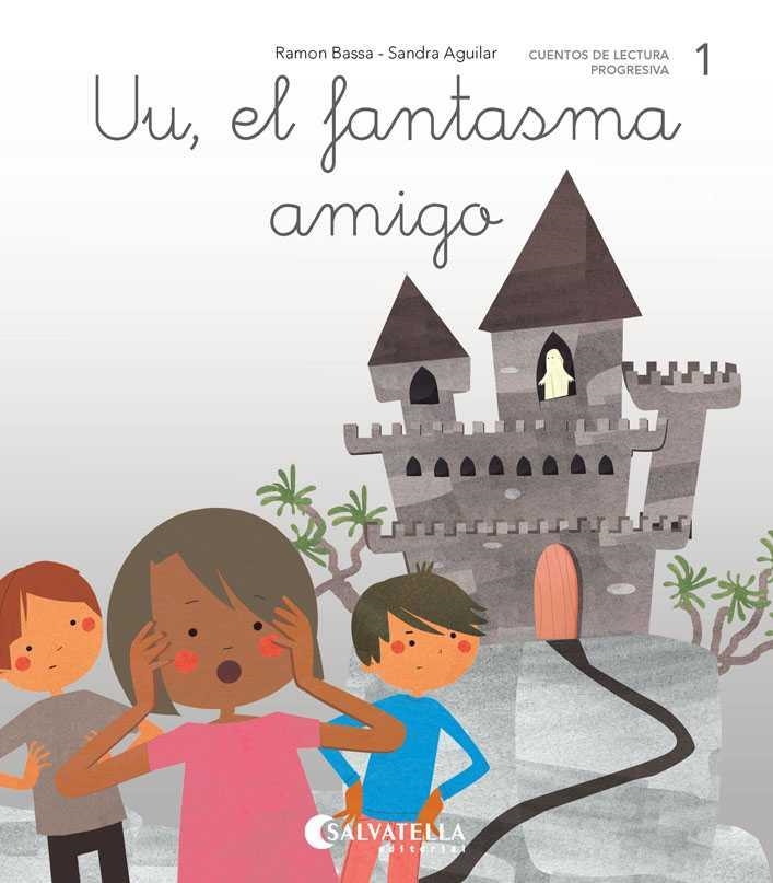 UU, EL FANTASMA AMIGO (A,E,I,O,U,Y) | 9788417841003 | BASSA I MARTÍN, RAMON