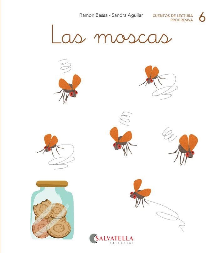 LAS MOSCAS (CA/CO; QUE/QUI) | 9788417841058 | BASSA I MARTÍN, RAMON