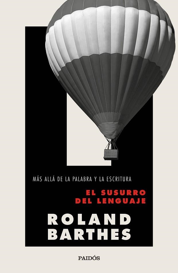 EL SUSURRO DEL LENGUAJE. MAS ALLA DE LA PALABRA Y LA ESCRITURA | 9788449338045 | BARTHES, ROLAND