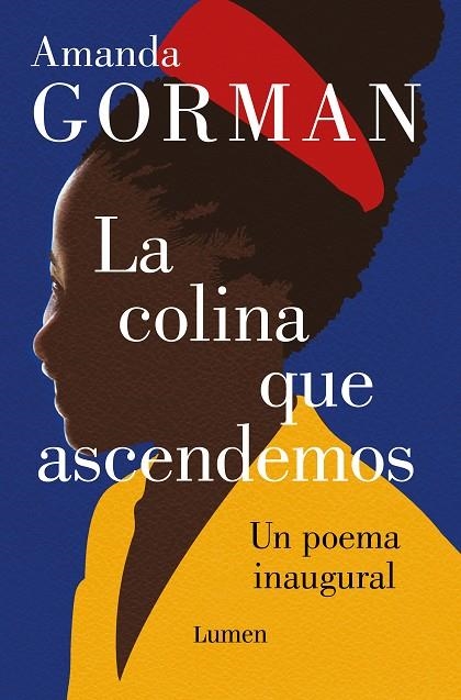 LA COLINA QUE ASCENDEMOS. UN POEMA INAUGURAL | 9788426410344 | GORMAN, AMANDA