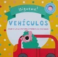 VEHICULOS. SIGUE A LA LLAMA PARA APRENDER LOS VEHICULOS | 9788413348087