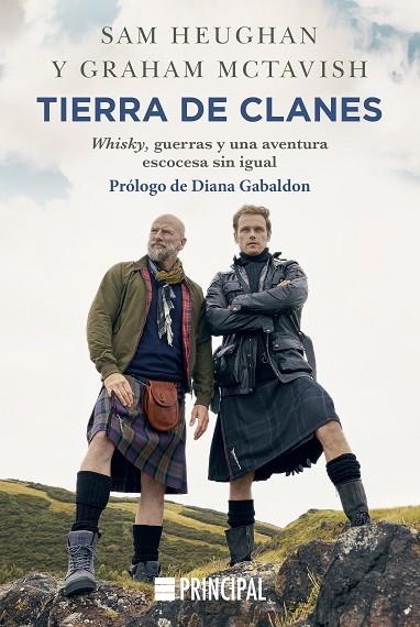 TIERRA DE CLANES. WHISKY, GUERRAS Y UNA AVENTURA ESCOCESA SIN IGUAL | 9788418216220 | HEUGHAN, SAM/MCTAVISH, GRAHAM