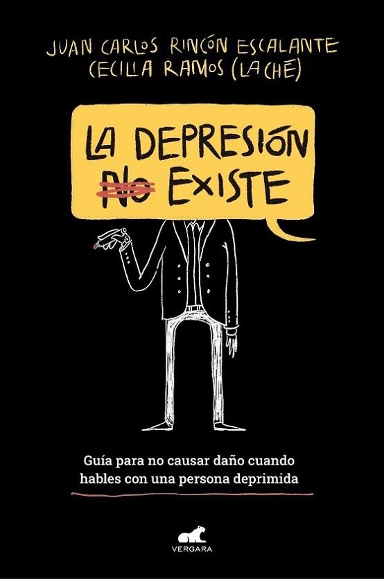 LA DEPRESIÓN (NO) EXISTE. GUIA PARA NO CAUSAR DAÑO CUANDO HABLES CON UNA PERSONA DEPRIMIDA | 9788418045820 | RINCÓN ESCALANTE, JUAN CARLOS/RAMOS VALENCIA, CECILIA