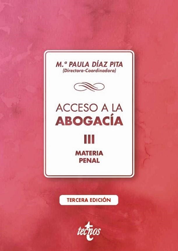 ACCESO A LA ABOGACÍA. VOLUMEN 3. MATERIA PENAL | 9788430981977 | DÍAZ PITA, Mª PAULA/GONZÁLEZ MONJE, ALICIA/HERNÁNDEZ LÓPEZ, MARAVILLAS/MARTÍNEZ PÉREZ, FERNANDO/MÉND