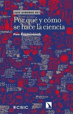 POR QUÉ Y CÓMO SE HACE LA CIENCIA | 9788413522067 | PUIGDOMÈNECH, PERE