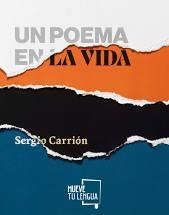 UN POEMA EN LA VIDA | 9788417938222 | CARRIÓN, SERGIO