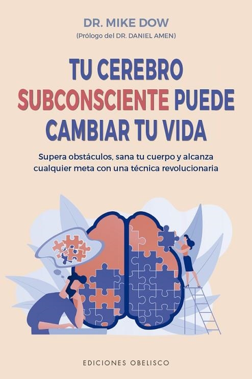 TU CEREBRO SUBCONSCIENTE PUEDE CAMBIAR TU VIDA | 9788491116875 | DOW, MIKE