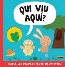 QUI VIU AQUI. AIXECA LES SOLAPES I FES-HI UN COP D´ULL! | 9788413348209