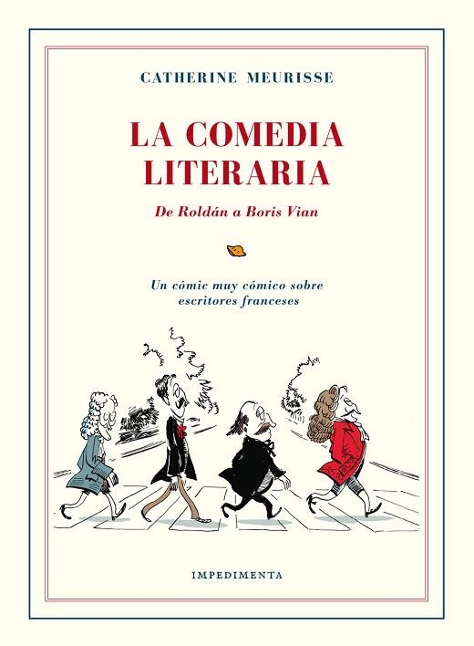 LA COMEDIA LITERARIA. DE ROLDÁN A BORIS VIAN | 9788416542383 | MEURISSE, CATHERINE