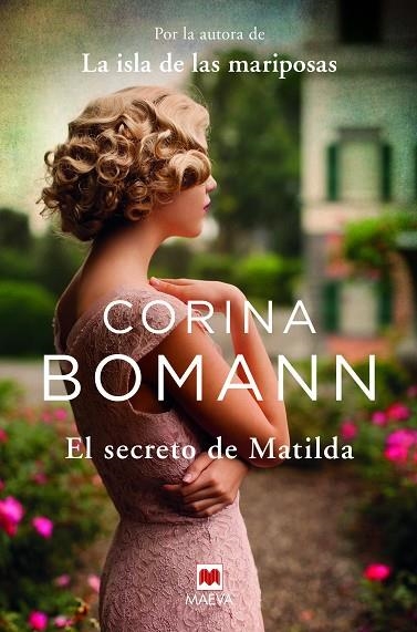 EL SECRETO DE MATILDA. LA SAGA DE LOS LEJONGARD | 9788417708894 | BOMANN, CORINA