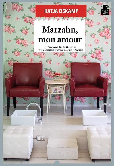 MARZAHN, MON AMOUR. HISTORIAS DE UNA PEDICURA | 9788416537860 | OSKAMP, KATJA