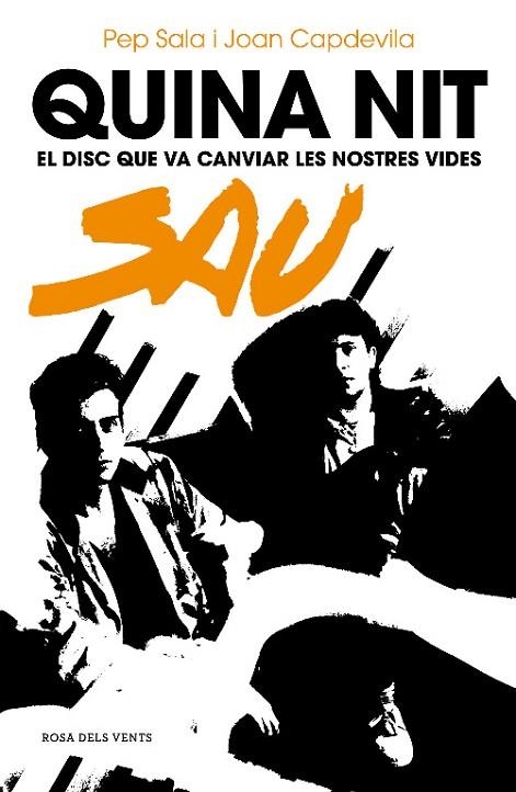 QUINA NIT. EL DISC QUE VA CANVIAR LES NOSTRES VIDES | 9788418033766 | SALA, PEP/CAPDEVILA, JOAN