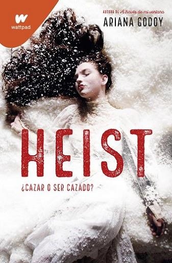 HEIST ¿CAZAR O SER CAZADO? | 9788418318832 | GODOY, ARIANA