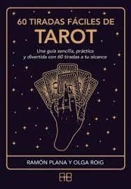 60 TIRADAS FÁCILES DE TAROT | 9788417851361 | PLANA LÓPEZ, RAMÓN/ROIG RIBAS, OLGA