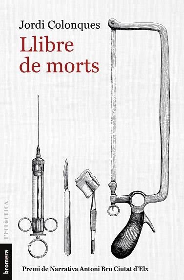 LLIBRE DE MORTS | 9788413581552 | COLONQUES BELLMUNT, JORDI