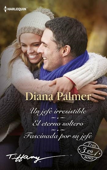 UN JEFE IRRESISTIBLE; EL ETERNO SOLTERO; FASCINADA POR SU JEFE | 9788413753140 | PALMER, DIANA