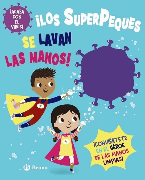 ¡LOS SUPERPEQUES SE LAVAN LAS MANOS! | 9788469663424 | BUTTON, KATIE