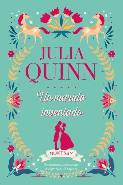 UN MARIDO INVENTADO. ROKESBY 2 | 9788417421090 | QUINN, JULIA