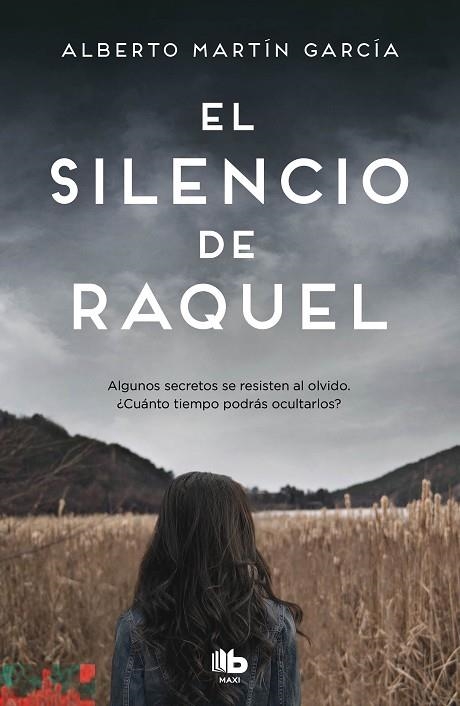 EL SILENCIO DE RAQUEL | 9788413142746 | MARTÍN GARCÍA, ALBERTO