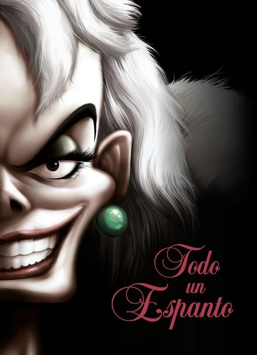 TODO UN ESPANTO. UNA HISTORIA DE CRUELLA DE VIL | 9788418335549 | VALENTINO,SERENA