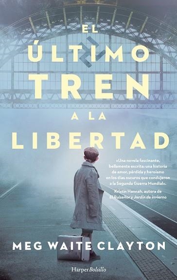 EL ÚLTIMO TREN A LA LIBERTAD | 9788418623042 | WAITE CLAYTON, MEG