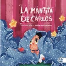 LA MANTITA DE CARLOS | 9788418649561 | MIRA HERNÁNDEZ, PEPA