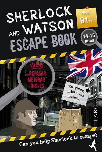 SHERLOCK & WATSON. ESCAPE BOOK PARA REPASAR INGLÉS. 14-15 AÑOS. NIVEL B1 | 9788418473364 | SAINT-MARTIN, GILLES