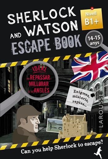 SHERLOCK & WATSON. ESCAPE BOOK PER REPASSAR ANGLÈS. 14-15 ANYS. NIVEL B1 | 9788418473371 | SAINT-MARTIN, GILLES