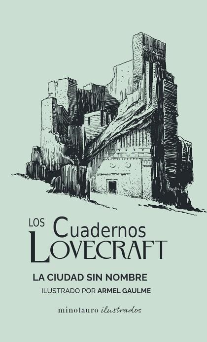 LA CIUDAD SIN NOMBRE. LOS CUADERNOS DE LOVECRAFT 2C | 9788445009796 | LOVECRAFT, H. P.