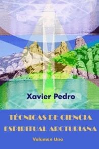 TÉCNICAS DE CIENCIA ESPIRITUAL ARCTURIANA | 9788496668843 | PEDRO GALLEGO, XAVIER