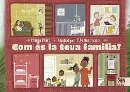 COM ÉS LA TEVA FAMILIA? | 9788418649554 | MARTÍ, MARGA