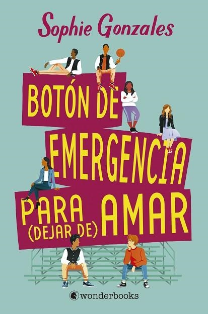 BOTÓN DE EMERGENCIA PARA DEJAR DE AMAR  | 9788418509124 | GONZALES, SOPHIE